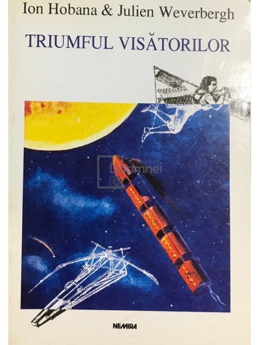 Ion Hobana - Triumful visatorilor (Editia: 1998)