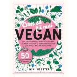 Cum sa fii mai vegan - Niki Webster, Prestige