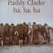 PADDY CLARKE HA, HA, HA-RODDY DOYLE