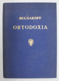 ORTODOXIA de SERGIU BULGAKOFF , 1933