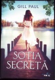 Sotia Secreta - Gill Paul, Litera, Blue Moon, 2018, Roman de Dragoste, 380 pagini