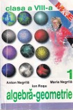 Anton Negrila, Maria Negrila, Ion Rosu - Algebra-geometrie clasa a VIII-a,