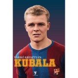 Kubala - Varr&oacute; Kriszti&aacute;n