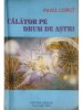 Pavel Corut - Calator pe drum de astri (Editia: 1994)