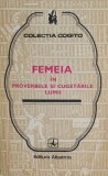 Femeia in proverbele si cugetarile lumii - Carte beletristica