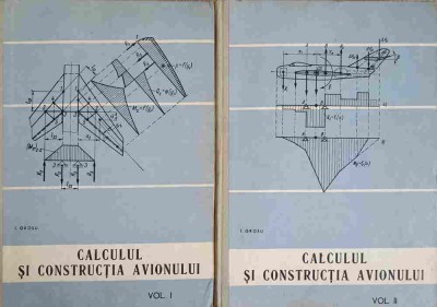 CALCULUL SI CONSTRUCTIA AVIONULUI VOL.1-2-I. GROSU-250470 foto