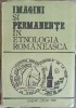 IMAGINI SI PERMANENTE IN ETNOLOGIA ROMANEASCA-V. VETISANU, N. DEMCENCO SI COLAB.-249760