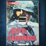 Cumpara ieftin ARMA RAZBUNARII - PASCAL MAZZINI - COMANDO