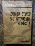 Ovidiu Ghidirmic - Zaharia Stancu sau interogatia nesfirsita