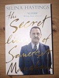 The secret lives of Somerset Maugham- Selina Hastings
