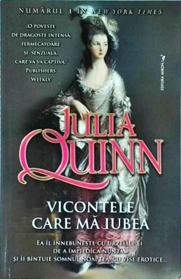 Julia Quinn - Vicontele care ma iubea foto