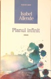 Planul Infinit - Isabel Allende, Humanitas Fiction, 2010, Roman, Beletristica