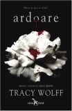 Cumpara ieftin Ardoare. Primul volum al seriei Crave/Tracy Wolff