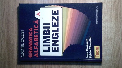 Gramatica alfabetica a limbii engleze - Jean Brossard; Sylvie Chevalier (1998) foto