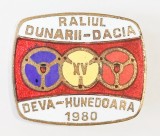 INSIGNA RALIUL DUNARII DACIA AL XV LEA DEVA HUNEDOARA 1980 AUTO AUTOMOBILISM AUTOTURISM