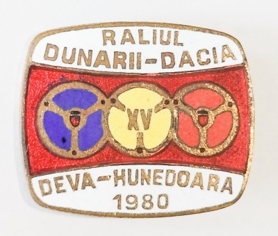 INSIGNA RALIUL DUNARII DACIA AL XV LEA DEVA HUNEDOARA 1980 AUTO AUTOMOBILISM AUTOTURISM foto