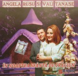 Angela Rusu Si Vali Tănase - &Icirc;n Noaptea Sf&acirc;ntă De Crăciun, CD