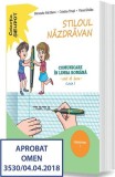 Stiloul Năzdrăvan. Clasa I. Semestrul I - Paperback brosat - Petronela Vali Slavu, Cristina Truță, Viorel Dolha - Sigma