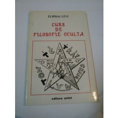 CURS DE FILOSOFIE OCULTA - ELIPHAS LEVI