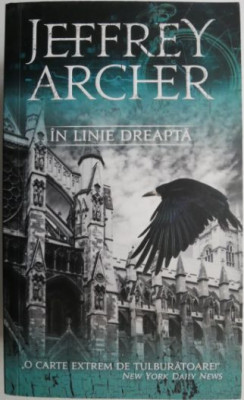 In linie dreapta &amp;ndash; Jeffrey Archer foto