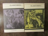 Clasicismul. Antologie - Matei Calinescu, Andreea Dobrescu-Warodin( 2 vol )