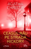 Ceasul rau pe strada Hickory, Litera