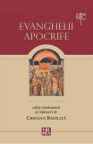 Evanghelii apocrife - Paperback - Cristian Bădiliță - Vremea