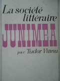 La Societe Litteraire Junimea - Tudor Vianu ,283603, meridiane