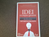 IDEI CU IMPACT GARANTAT - DE CE UNELE IDEI SUPRAVIETUIESC, IAR ALTELE DISPAR