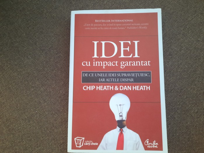 IDEI CU IMPACT GARANTAT - DE CE UNELE IDEI SUPRAVIETUIESC, IAR ALTELE DISPAR