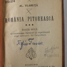 ROMANIA PITOREASCA de AL. VLAHUTA , 1924