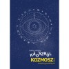 K&aacute;oszb&oacute;l kozmosz: reakci&oacute;s gondolatok - Szilvay Gergely