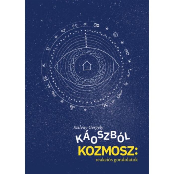 K&aacute;oszb&oacute;l kozmosz: reakci&oacute;s gondolatok - Szilvay Gergely