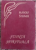Stiinta spirituala - Rudolf Steiner