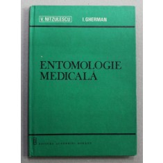 ENTOMOLOGIE MEDICALA de V. NITZULESCU si I. GHERMAN , 1990