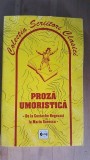 Proza umoristica. De la Costache Negruzzi la Marin Sorescu