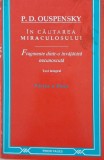 In cautarea miraculosului. Fragmente dintr-o invatatura necunoscuta (Partea a doua) - P.D. Ouspensky (putin uzata)