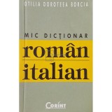 Otilia Doroteea Borcia - Mic dictionar roman-italian (Editia: 2004)