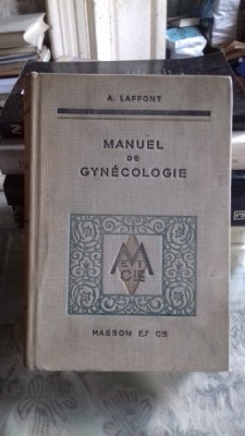 MANUEL DE GYNECOLOGIE - A. LAFFONT (MANUAL DE GINECOLOGIE) foto