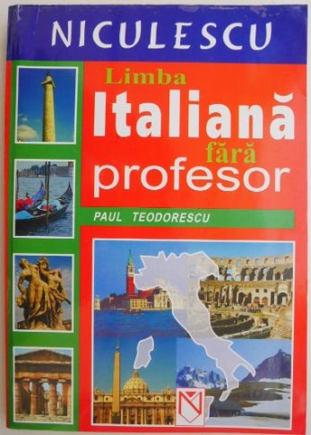 Limba italiana fara profesor &ndash; Paul Teodorescu