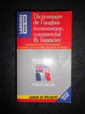MICHEL MARCHETEAU - DICTIONNAIRE DE L&#039;ANGLAIS ECONOMIQUE, COMERCIAL &amp; FINANCER