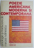 Poezie americana moderna si contemporana. Antologie de Mircea Ivanescu