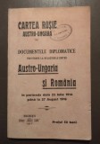 Cartea Roșie austro-ungară: documentele diplomatice privitoare la... (1917)
