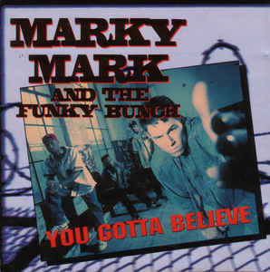 CD Marky Mark &amp;amp; The Funky Bunch &amp;lrm;&amp;ndash; You Gotta Believe (EX) foto
