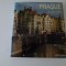 Praga - orasul aurit