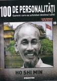 100 de personalitati. Oameni care au schimbat destinul lumii. Ho Shi Min,