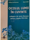 Adriana Sas Marinescu - Ocolul lumii in cuvinte - Culegere de texte literare pentru clasele VII-VIII (editia 2010)