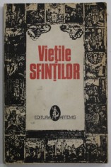 VIETILE SFINTILOR , prelucrate de AL. LASCAROV - MOLODOVANU , VOLUMUL I , 1992