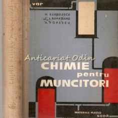 Chimie Pentru Muncitori - N. Barbulescu, C. I. Banateanu, A. Popescu