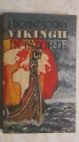 F. Donald Logan - Vikingii in istorie (trimit cartea oriunde in tara)